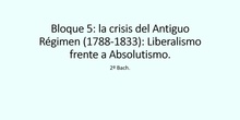 5.1. Antecedentes y causas de la Guerra de Independencia