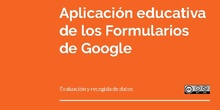 Aplicación educativa de los formularios de Google