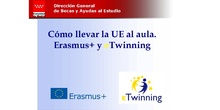  Erasmus+, eTwinning: Cómo llevar la UE al aula.