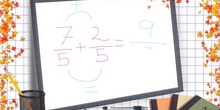 PRIMARIA 6º - SUMA Y RESTA CON MISMO DENOMINADOR - MATEMÁTICAS - FORMACIÓN