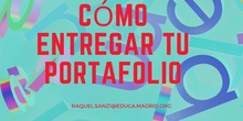 CÓMO ENTREGAR TU PORTAFOLIO 