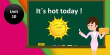 Unit 10- Grammar (What´s the weather like?)