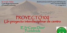 PROYECTO XXI. UN PROYECTO INTERDISCIPLINAR DE CENTRO
