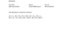 El sistema de numeración romano.