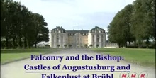 Falconry and the Bishop: Castles of Augustusburg and Falkenlust at Brühl: UNESCO Culture Sector