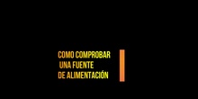 Comprobación de la fuente de alimentación