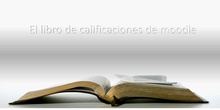 El libro de calificaciones de moodle