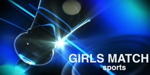 GIRLS MATCH