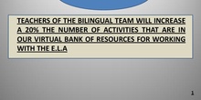 ACTION PLAN (IN-29) ACTIVITIES  IN OUR VIRTUAL BANK OF RESOURCES FOR WORKING WITH THE E.L.A