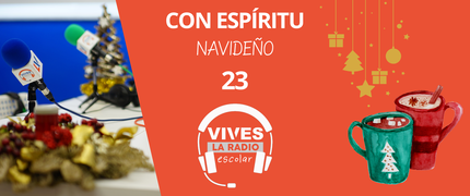 VIVES LA RADIO_PROMAGA 23_Con espíritu navideño