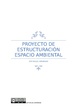 Proyecto de Estructuración espacio ambiental