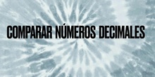 COMPARAR NÚMEROS DECIMALES
