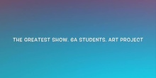 Art project: greatest show 6th grade 