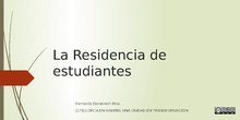 Curso LORCA EN MADRID, UNA CIUDAD EN TRANSFORMACIÓN: La Residencia de estudiantes