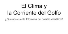 ¿Qué nos cuenta Filomena sobre cambio climático?