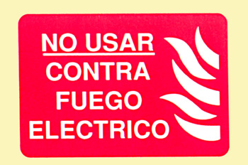 Incendio: no usar contra fuego eléctrico