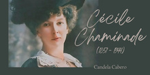 Trabajo HISTORIA DE LA MÚSICA II-MATRÍCULA DE HONOR. "Cecile Chamiade (1857-1944)". Fin de Grado 6ºEEPP - Contenido educativo