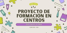 Vídeo Proyecto de Formación en Centros CEIP Juan de la Cierva 2026
