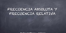 FRECUENCIA ABSOLUTA Y FRECUENCIA RELATIVA