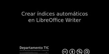 Cómo generar índices automáticos en LibreOffice Writer