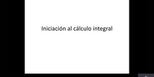 Iniciación al cálculo integral