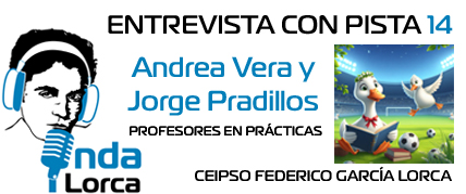 Entrevista con Pista 14: Andrea Vera y Jorge Pradillos (profesores en prácticas)