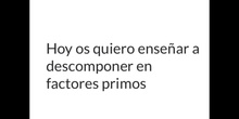 PRIMARIA_6º_DESCOMPONER EN FACTORES PRIMOS