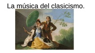 La música en el clasicismo.