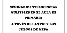 Inteligencias Múltiples a través de las TIC y juegos de mesa