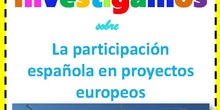 Proyecto de investigación: Participación de España en proyectos de la Unión Europea