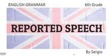 REPORTED SPEECH ENGLISH