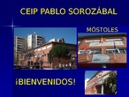 COLEGIO PABLO SOROZÁBAL (MÓSTOLES)
