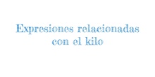 PRIMARIA - EXPRESIONES RELACIONADAS CON EL KILO - MATEMÁTICAS - P. T. - FORMACIÓN