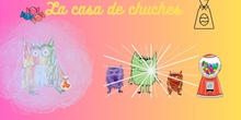 Cuentos con vida - La casa de chuches