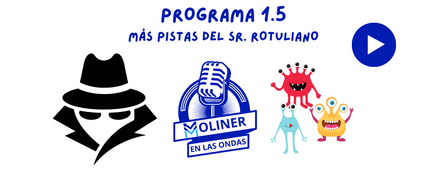 Moliner en las Ondas - Programa 1.5
