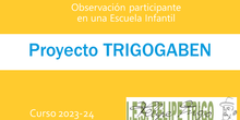 Proyecto Trigogaben 2024: observación participante en una Escuela Infantil