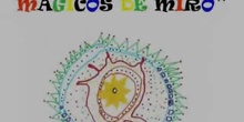 EXPOSICIÓN LOS CUADROS MÁGICOS DE MIRÓ