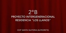 Proyecto Intergeneracional Los Llanos 2ºB
