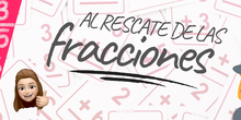 Al rescate de las fracciones