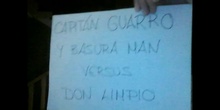 CAPITÁN GUARRO Y BASURA MAN