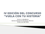 IV Edición del concurso Vuela con tu Historia