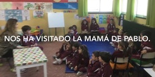  INFANTIL - 5 AÑOS - VISITA DE UNA MAMÁ