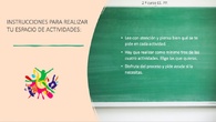 Instrucciones para realizar tu espacio de actividades