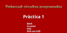 Práctica 1 Tinkercad-Arduino
