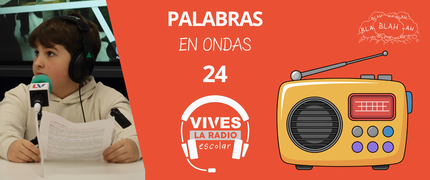 VIVES LA RADIO: Programa 24_Palabras en ondas
