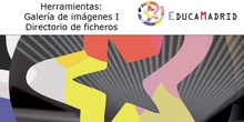 Herramientas: Galería de Imágenes I Directorio de Ficheros