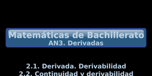 AN3. 2.1 Derivadas. Derivabilidad +2.2 Relación entre continuidad y derivabilidad