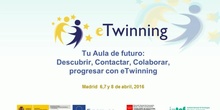 Tu aula de futuro: descubrir, contactar, colaborar, progresar con Etwining III