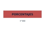 Porcentajes 1º ESO