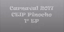 Carnaval 2017 1ºEP. CEIP Pinocho.
